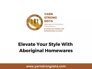 Elevate Your Style With Aboriginal Homewares