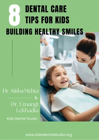 8 Dental Care Tips for Kids - kids dental studio