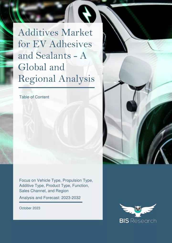 additives market for ev adhesives and sealants