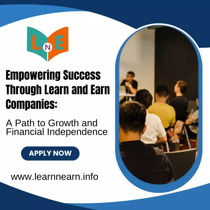 empowering success through learn and earn