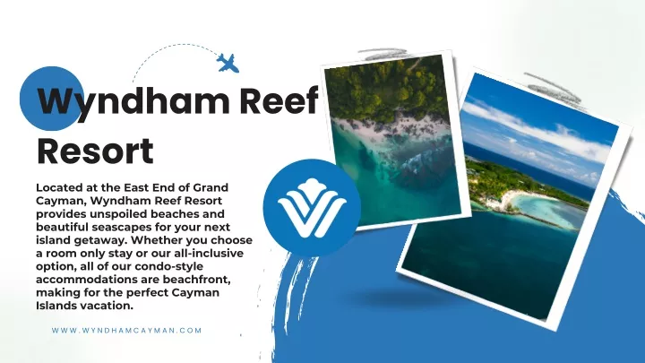 wyndham reef resort located at the east