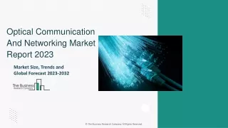 optical communication and networking market