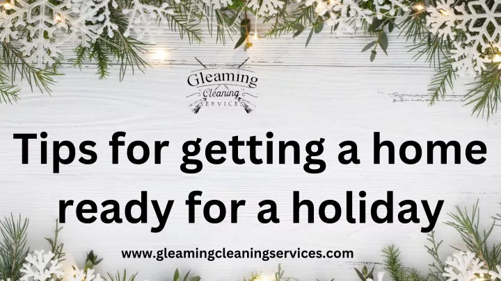 tips for getting a home ready for a holiday