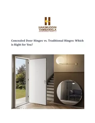 Concealed Door Hinges vs. Traditional Hinges: Which is Right for You?