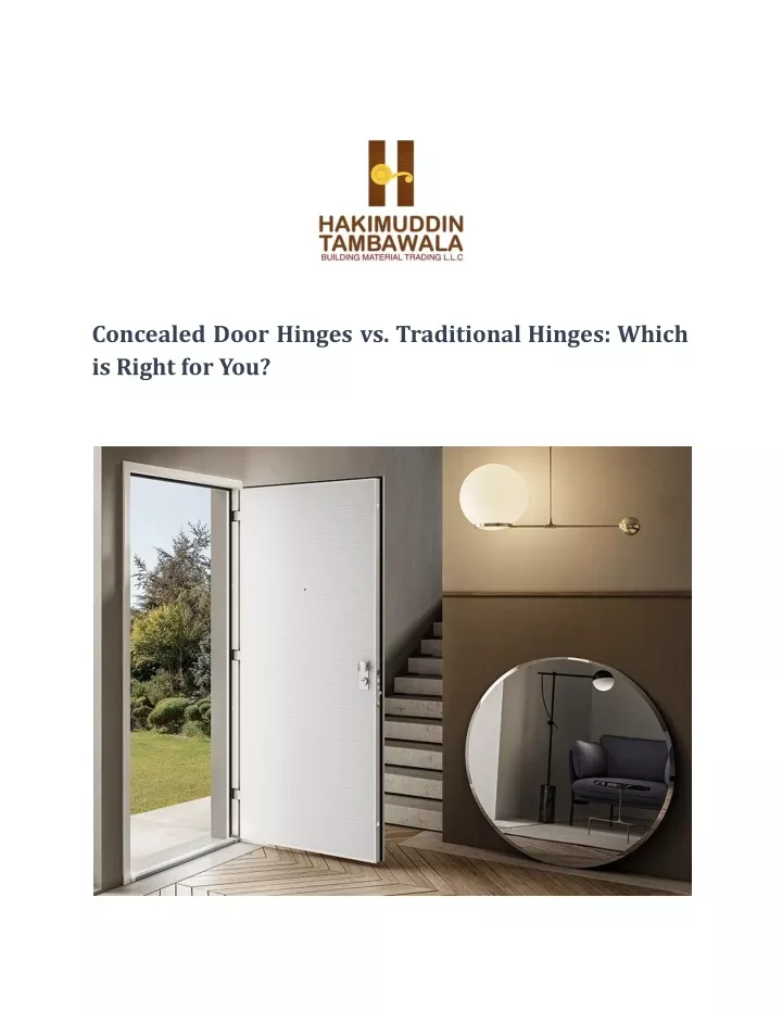 concealed door hinges vs traditional hinges which