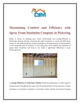 Maximizing Comfort and Efficiency with Spray Foam Insulation Company in Pickering