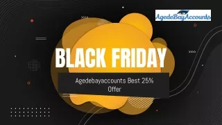 Agedebayaccounts Black Friday 25% Offer on Stealth Account Products