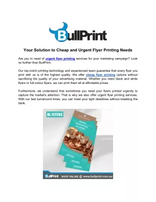 your solution to cheap and urgent flyer printing