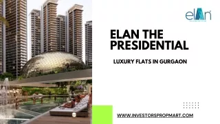Elan The Presidential- Luxury Flats in Gurugram