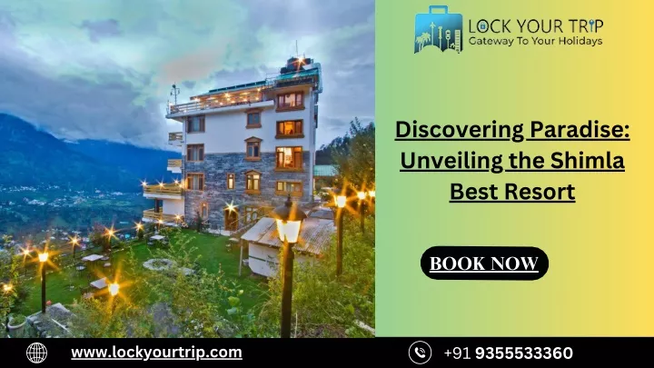 discovering paradise unveiling the shimla best