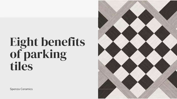 eight benefits of parking tiles