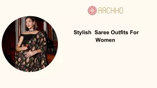 Stylish  Saree  Outfits For Women