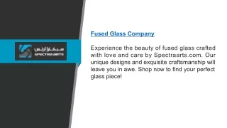 Fused Glass Company | Spectraarts.com