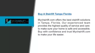 Buy A Stairlift Tampa Florida | Mychairlift.com
