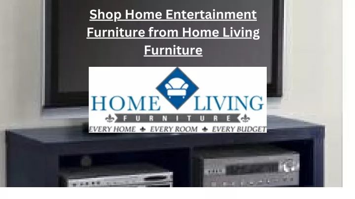 shop home entertainment furniture from home