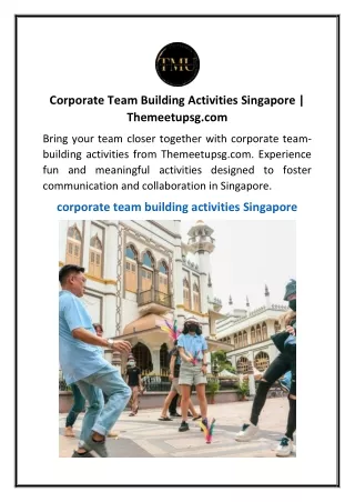 Corporate Team Building Activities Singapore  Themeetupsg.com