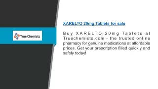 Xarelto 20mg Tablets For Sale | Truechemists.com