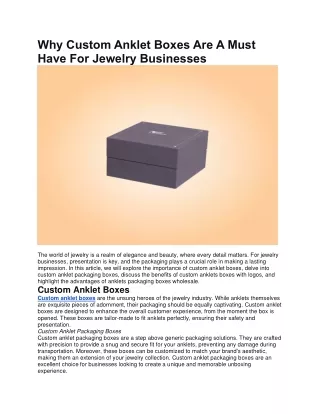Why Custom Anklet Boxes Are A Must-Have For Jewelry Businesses
