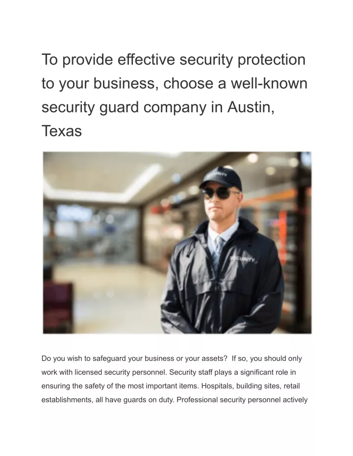 to provide effective security protection to your