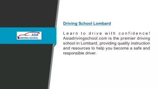 Driving School Lombard | Asiadrivingschool.com
