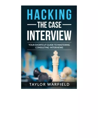 Ebook download Hacking The Case Interview Your Shortcut Guide To Mastering Consu