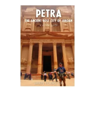 Download PDF Petra The Ancient Rose City Of Jordan A Virtual Guide free acces