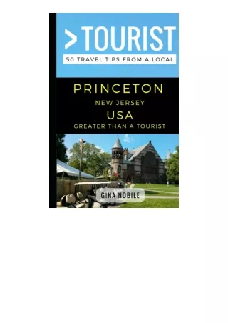 Download Greater Than A Tourist A Princeton New Jersey Usa 50 Travel Tips From A