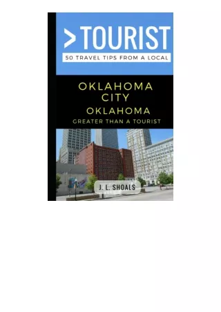 Ebook download Greater Than A Tourist A Oklahoma City Oklahoma Usa 50 Travel Tip