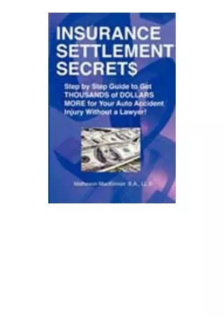 Ebook download Insurance Settlement Secrets A Step By Step Guide To Get Thousand