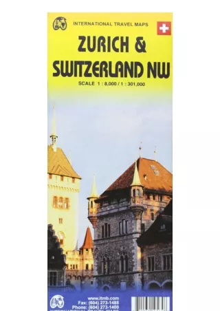 Kindle online PDF Zurich And Switzerland Nw Travel Reference Map unlimited