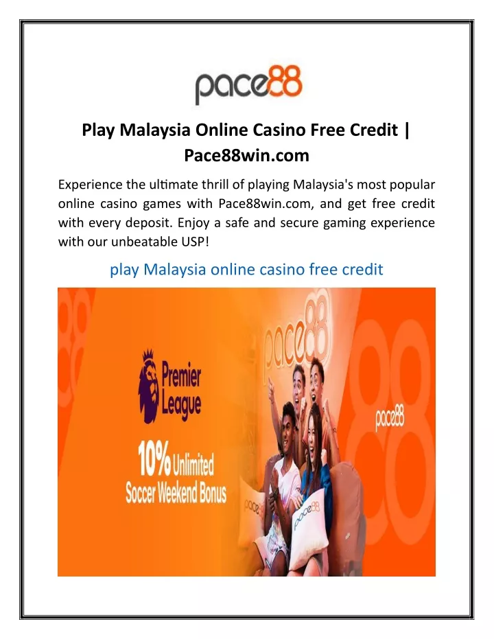 play malaysia online casino free credit pace88win
