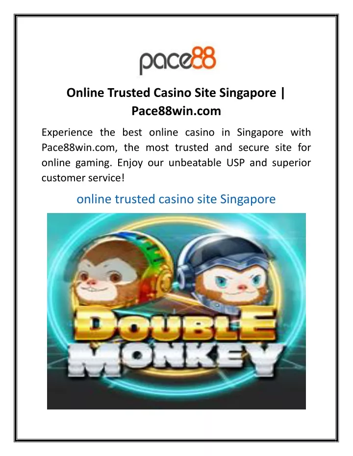 online trusted casino site singapore pace88win com