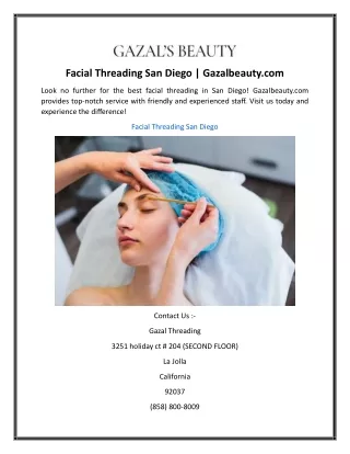 Facial Threading San Diego  Gazalbeauty.com
