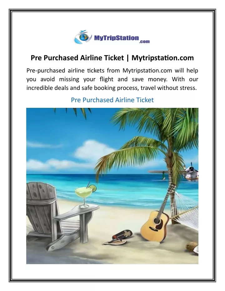 pre purchased airline ticket mytripstation com