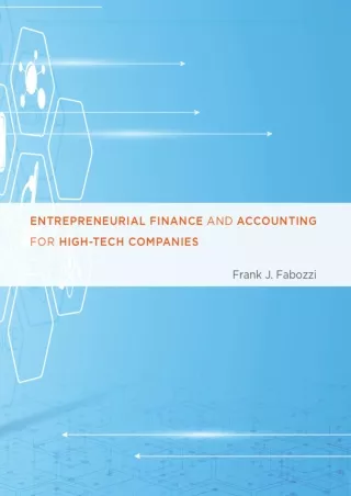 PDF/READ [PDF READ ONLINE]  Entrepreneurial Finance and Accounting for High-Tech