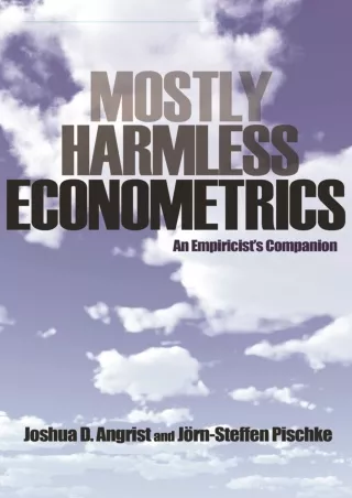 [PDF READ ONLINE] [PDF] DOWNLOAD  Mostly Harmless Econometrics: An Empiricist's
