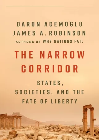 [PDF] DOWNLOAD get [PDF] Download The Narrow Corridor: States, Societies, and th