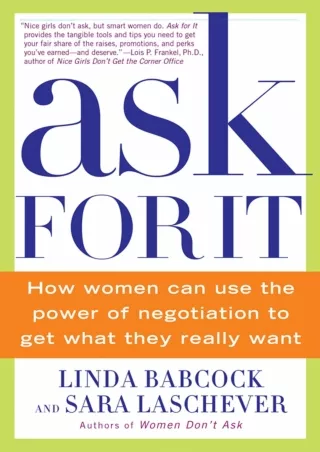 READ [PDF] PDF/READ/DOWNLOAD  Ask For It: How Women Can Use the Power of Negotia