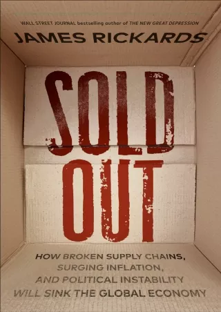 Read ebook [PDF] Read ebook [PDF]  Sold Out: How Broken Supply Chains, Surging I