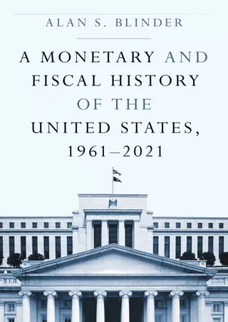 [PDF READ ONLINE] [READ DOWNLOAD]  A Monetary and Fiscal History of the United S