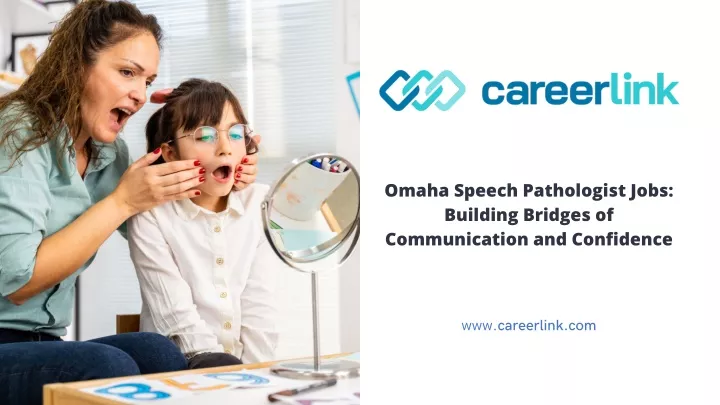 omaha speech pathologist jobs building bridges