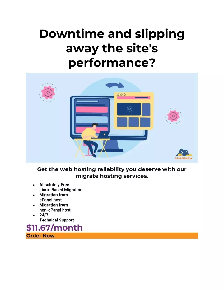 downtime and slipping away the site s performance