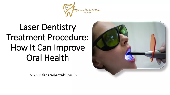 laser dentistry laser dentistry treatment