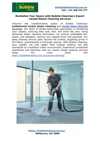 Revitalize Your Space with Bubble Cleaning's Expert Carpet Steam Cleaning Services