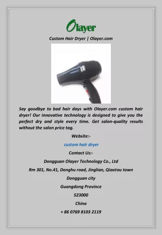 Custom Hair Dryer  Olayer