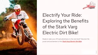 Electrify Your Ride Exploring the Benefits of the Stark Varg Electric Dirt Bike