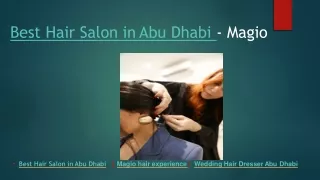 Best Hair Salon in Abu Dhabi - Magio Hair