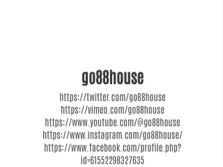 go88house https twitter com go88house https vimeo