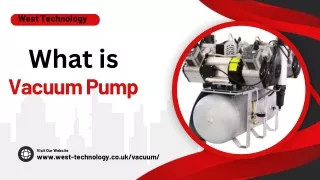 What is vacuum pump?