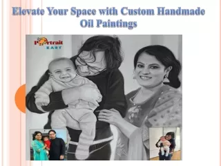 Elevate Your Space with Custom Handmade Oil Paintings